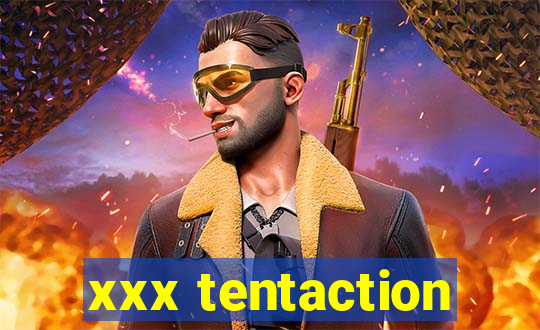 xxx tentaction